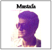 Text Box: Mustafa

 pic
